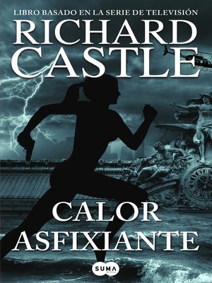 cover image of Calor asfixiante (Serie Castle 6)